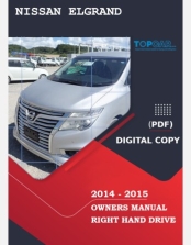 NISSAN ELGRAND 2014-2015 OWNERS MANUAL IN ENGLISH